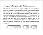 Longest halting times [in Turing machines]